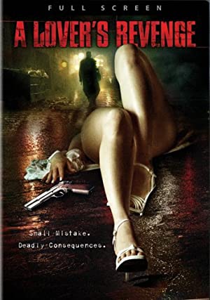 A Lover's Revenge (2005) starring Alexandra Paul on DVD on DVD